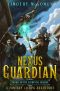 [Nexus Guardian 01] • Nexus Guardian Book 1